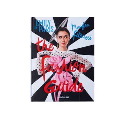 LIVRO EMILY IN PARIS: THE FASHION GUIDE