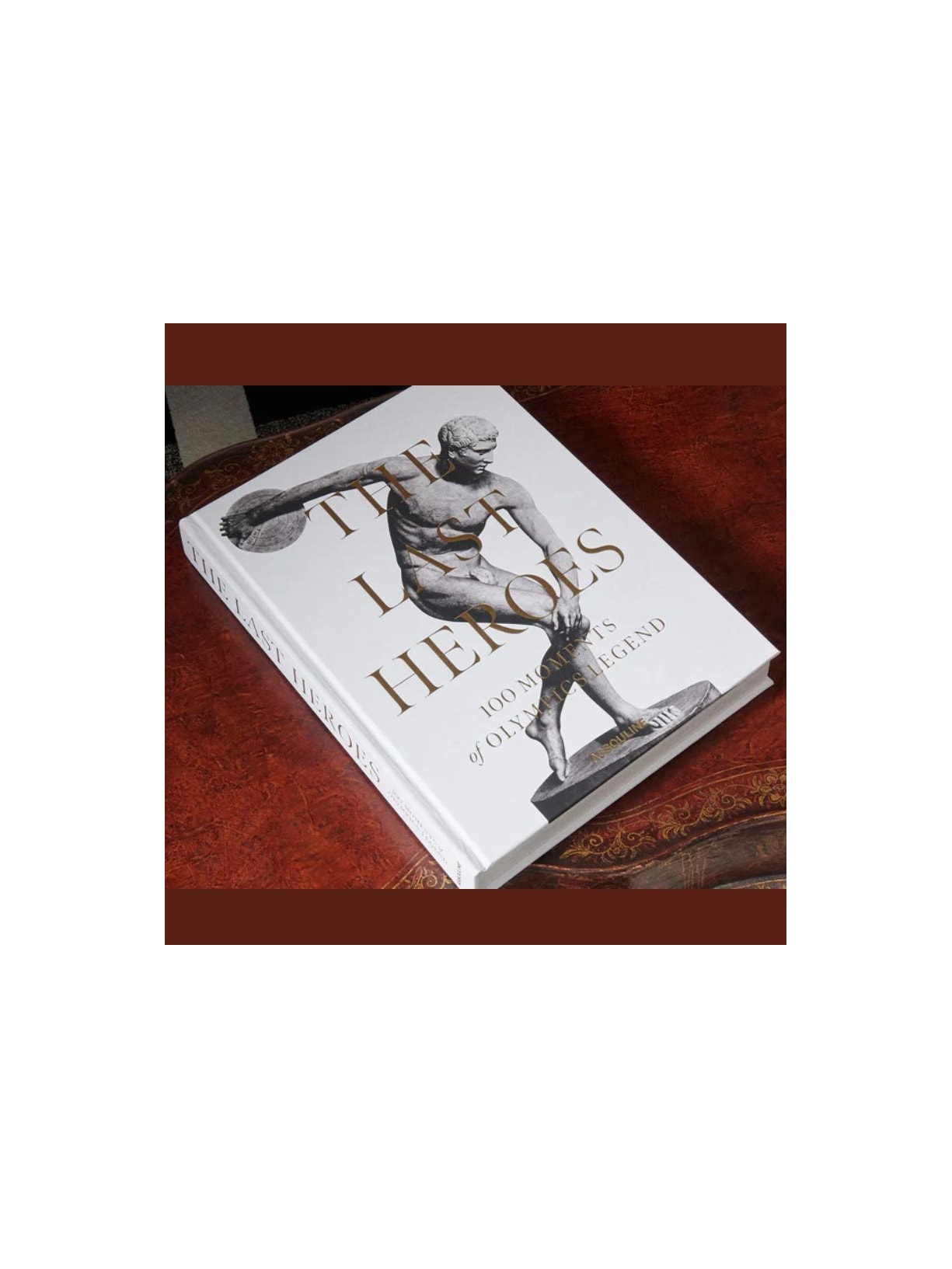 Livro The Last Heroes: 100 Moments Of Olympics Legend (Classic) Olivier  Assouline