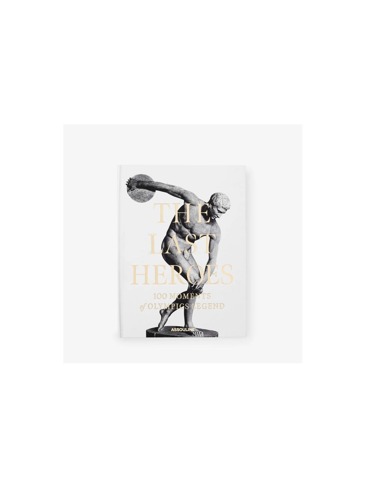 Livro The Last Heroes: 100 Moments Of Olympics Legend (Classic) Olivier  Assouline