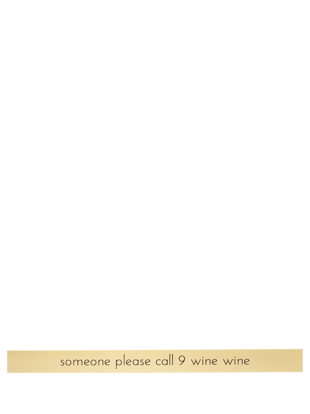 Placa Please Call 9 Wine Wine - Dourado