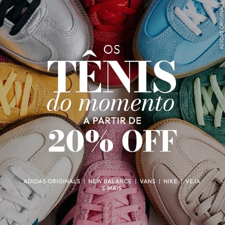 Os Tênis do Momento a partir de 20% OFF