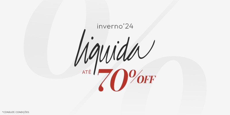 Liquida Inverno 2024 até 50% OFF