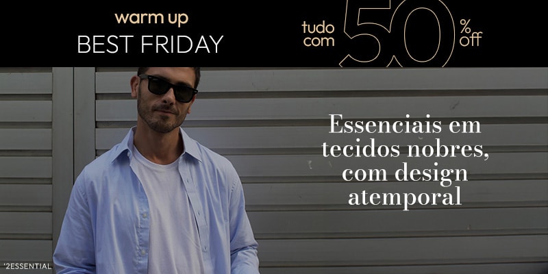 Marcas Exclusivas Tudo com 50% Masculino